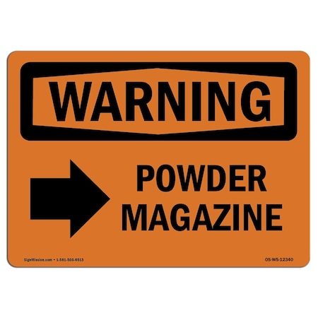 Signmission Safety Sign, OSHA WARNING, 3.5" Height, Powder Magazine (Right Arrow), Landscape, 10PK OS-WS-D-35-L-12340-10PK